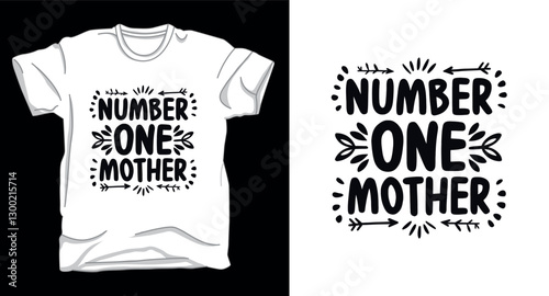 Number one mother vector t-shirt design