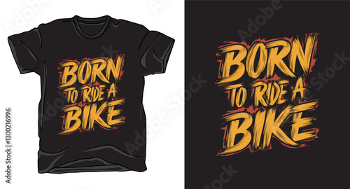 Born to ride a bike graffiti typography vector t-shirt design photo