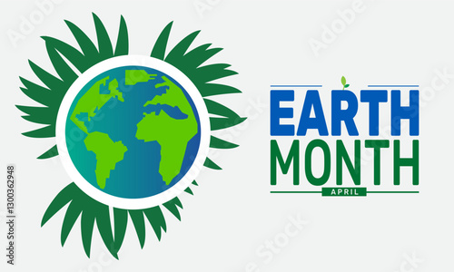 April is Earth Month . Holiday concept. suitable for placard, background,Greeting Card, Poster design template with text inscription, standard Social Media Post.