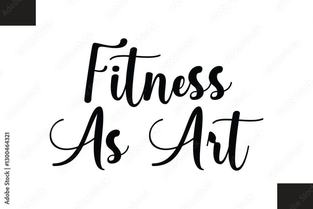 Fitness As Art Fitness Text Vector Typography Fitness As Art Fitness Text Vector Typography