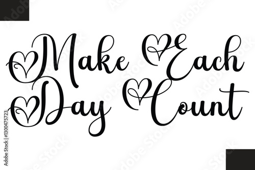 Make Each Day Count Fitness Text Vector Typography