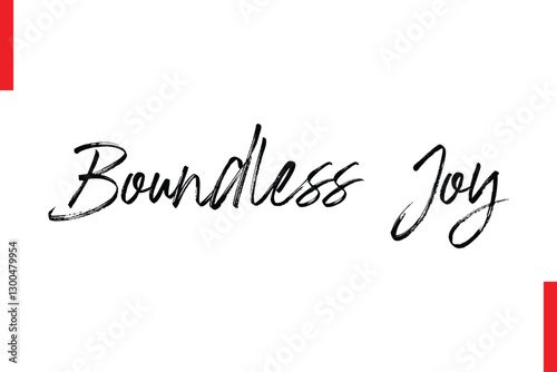Boundless Joy Love Saying Cursive Typography Text Lettering