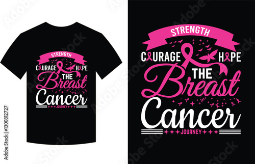 Breast Cancer Awareness T-Shirt with Inspirational Message, typography T-shirt design