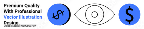 Dollar sign, eye symbol, and circular money icon for ideas of finance, vision, creativity, and professional design. Ideal for branding, marketing, financial planning strategy vision concepts