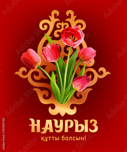 Nauryz is a holiday of spring and New Year according to the astronomical solar calendar among the Turkic peoples. Kazakh translate Happy Nauryz. Vector illustration with spring tulips and kazakh decor
