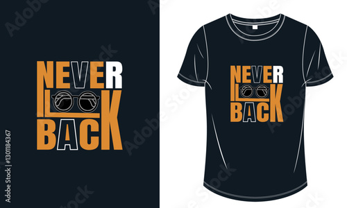 never look back typographic t-shirt design