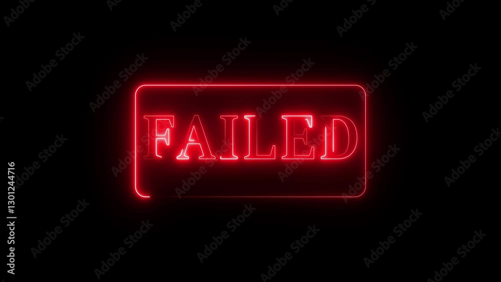 Animation Of neon failed text on a neon box frame. Red color Neon failed text animation on black background Animation Of neon failed text on a neon box frame. Red color Neon failed text animation on black background