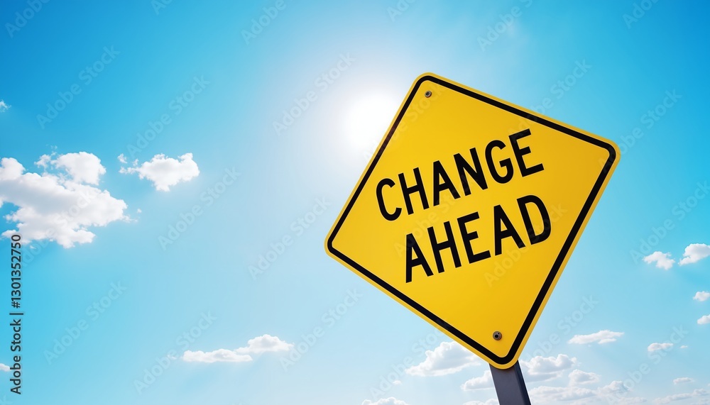 Yellow road sign with Change Ahead message, blue sky background, concept of change Yellow road sign with Change Ahead message, blue sky background, concept of change
