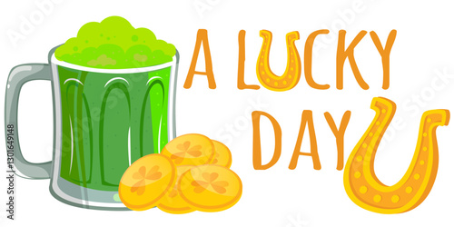 A lucky day -Happy St. Patrick's Day -, gold coins, horseshoe, green beer mug, shamrock, - lucky vector graphics