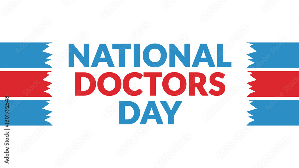 National Doctors Day text with side lines on a White background. Which is observed every year in March to celebrate and wish National Doctors Day