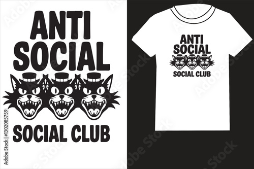 anti social club slogan t shirt  design