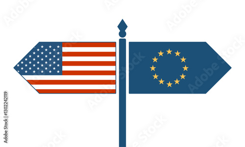 Road signs with USA and European Union flags pointing in opposite directions. Image relative to politic situation between USA and EU. Trade war