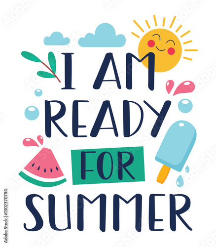 I am ready for summer typography t-shirt design