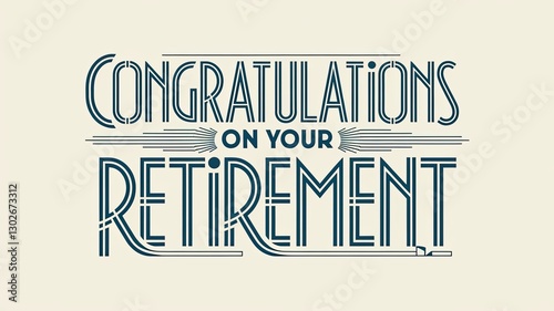 Retro Typography Design for Retirement Celebration with Elegant Script and Vintage Feel: Perfect for Greeting Cards