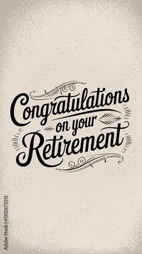 Vintage Style Congratulations on Your Retirement Typography for Card Design