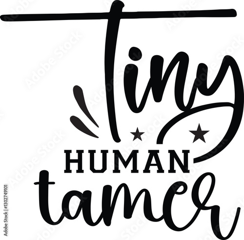 Tiny Human Tamer