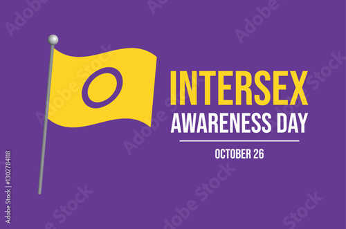 Intersex Awareness Day poster vector illustration. Intersex flag on a pole icon on a purple background. LGBTQIA intersexual waving pride flag symbol. Template for background, banner, card. 26 October