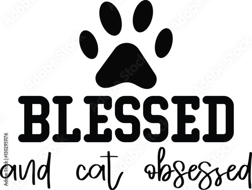Blessed And Cat Obsessed