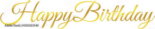 Happy birthday gold lettering for your projects - birthday card, invitation, banner, poster 6