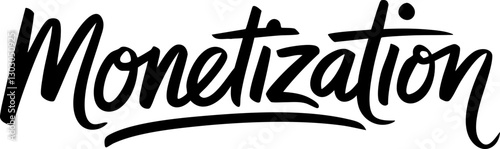 Stylish vector text featuring the word 'Monetization' in bold black script, perfect for finance and marketing themes.