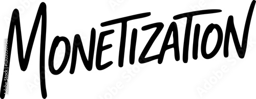 Stylish vector illustration of 'Monetization' in bold, handwritten typography; perfect for financial marketing and business presentations.