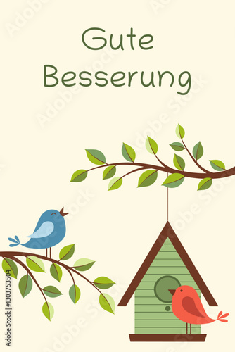Gute Besserung - Schriftzug in deutscher Sprache. Genesungskarte mit einem Vogelhaus und Vögeln.