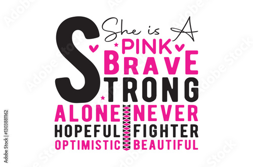 She is a pink brave svg, Breast Cancer SVG And T-shirt Design Bundle, Pink October Ribbon , Cancer Survivor dtf, Fight Quote Sublimation, Breast Cancer Awareness, Breast Cancer Warrior TShirt