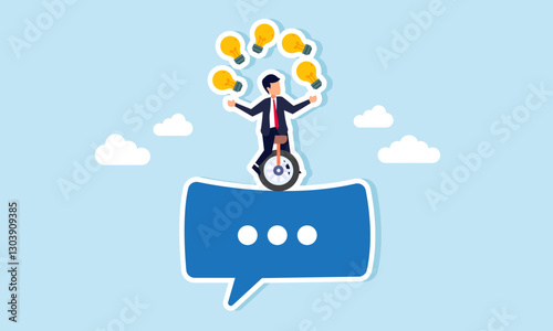 Businessman rides a unicycle on a chat dialog while juggling multiple light bulbs, illustration of feedback and suggestions for improving business ideas and innovation