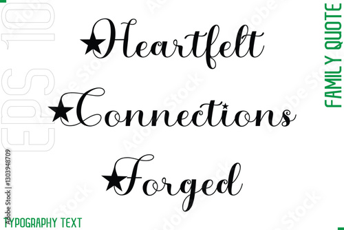 Heartfelt Connections Forged   -Cursive Modern Typography Text Family Caption For Banners