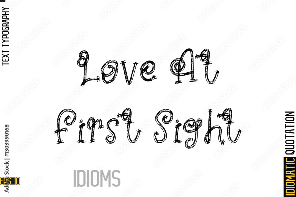 Inscription Idiom Saying Text Lettering- Love At First Sight Inscription Idiom Saying Text Lettering- Love At First Sight