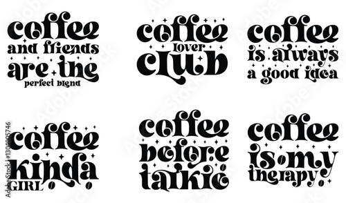 Funny coffee Text 6 set design  SVG typography hand lettering Motivation coffee positive drink americano coffee lover mug design sarcastic  Coffee SVG Bundle T-shirt Design 