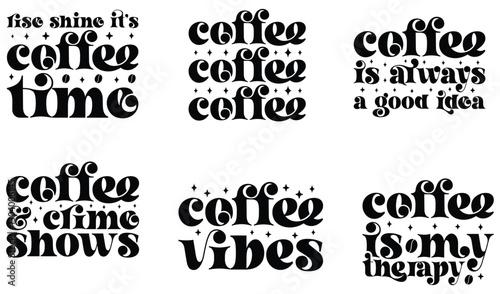 Funny coffee Text 6 set design  SVG typography hand lettering Motivation coffee positive drink americano coffee lover mug design sarcastic  Coffee SVG Bundle T-shirt Design 