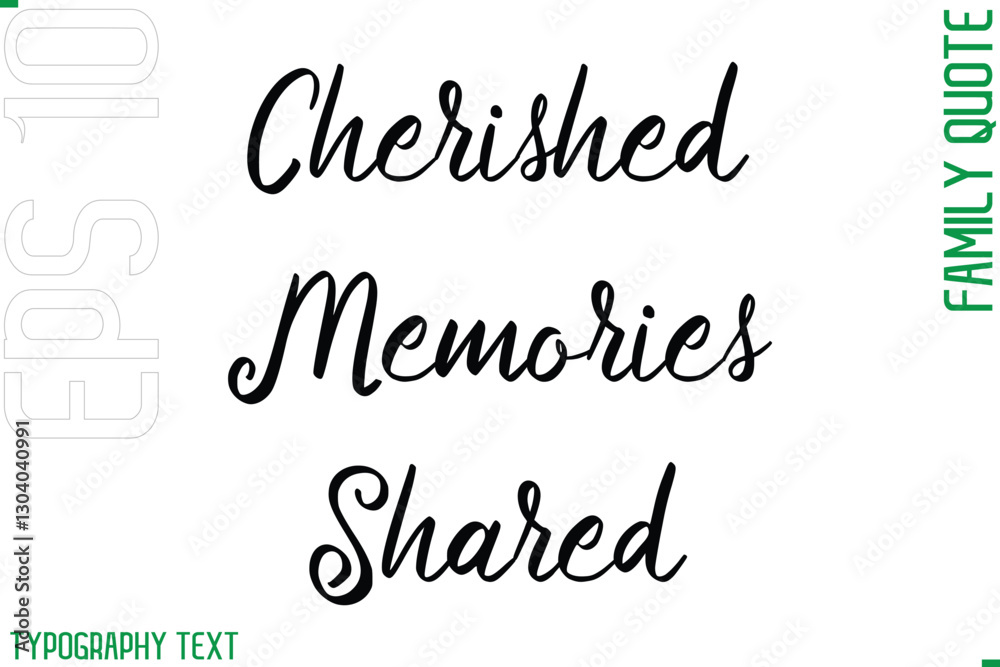 Cherished Memories Shared -Cursive Modern Typography Text Family Caption For Banners Cherished Memories Shared -Cursive Modern Typography Text Family Caption For Banners