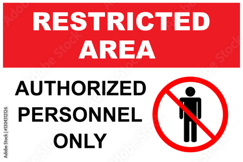 Restricted area authorized personnel only symbol No access, no entry, prohibition sign with man icon for graphic design, logo, web site, social media, mobile app, ui illustration