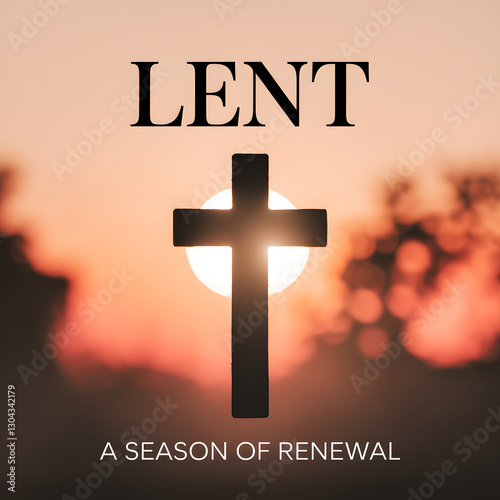 Lent, A Season Of Renewal