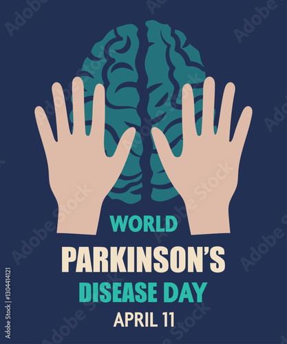 World parkinson's disease day poster or card. Brain, hands and text on a dark blue background. Vector illustration
