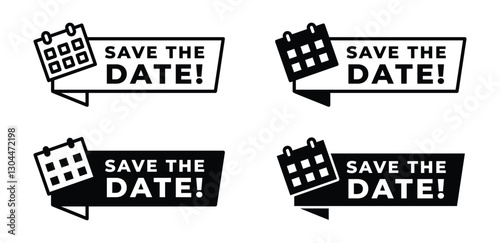 save the date banner label sticker symbol sign icon vector design black white color simple flat illustration template set