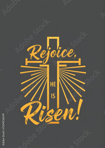 Rejoice he has risen