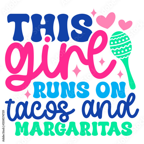 This girl runs on tacos and margaritas Svg