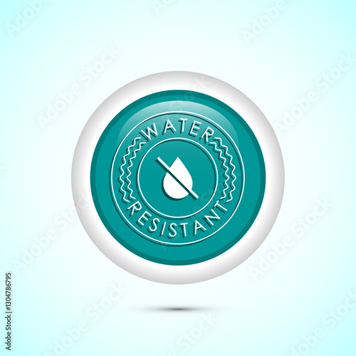 Water resistant icon design illustration, Waterproof sign, liquid proof protection. Teal color round button design