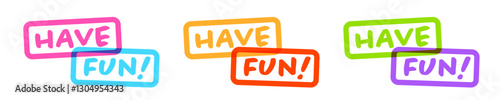 Have fun !