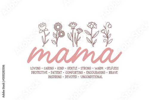 Mothers Day Mama Mom Flower SVG Typography T Shirt Design