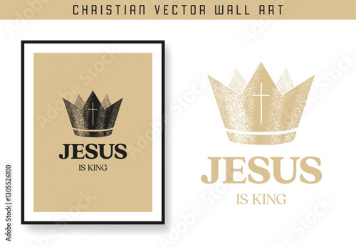 Jesus is King. Christian scripture motivation poster and inspirational wall art. Bible verse. Christian quote for inspiration. Vector illustration