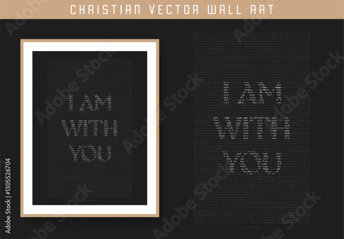 i am with you. Christian scripture motivation poster and inspirational wall art. Bible verse. Christian quote for inspiration. Vector illustration