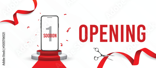 Opening Soon Banner & Post: Phone on a red carpet & platform. Perfect for social media, e-commerce, & global websites. Ideal for Instagram, Facebook, & X posts. Great for discounts & offers. #Opening