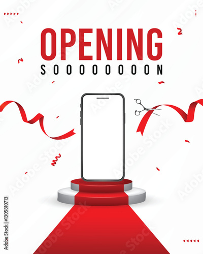 Coming Soon Opening Design: Phone on a red carpet platform. Perfect for social media, e-stores, & global sites. Ideal for Instagram, Facebook, & X. Great for promotions & discounts. #OpeningSoon 