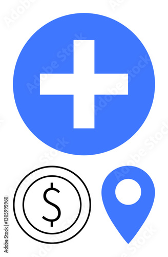 Blue medical cross, circular dollar coin icon, and blue location pin represent healthcare, finance, and navigation. Ideal for healthcare finance, location finding, savings, accessibility aid