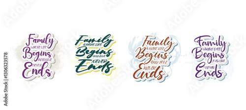 Set to Family where life begins and love never ends- family t shirt design, Family quotes t shirt designs, Saying about Folks, Folks cut files, Folks quotes files, Saying of Blood, Doormat Lettering