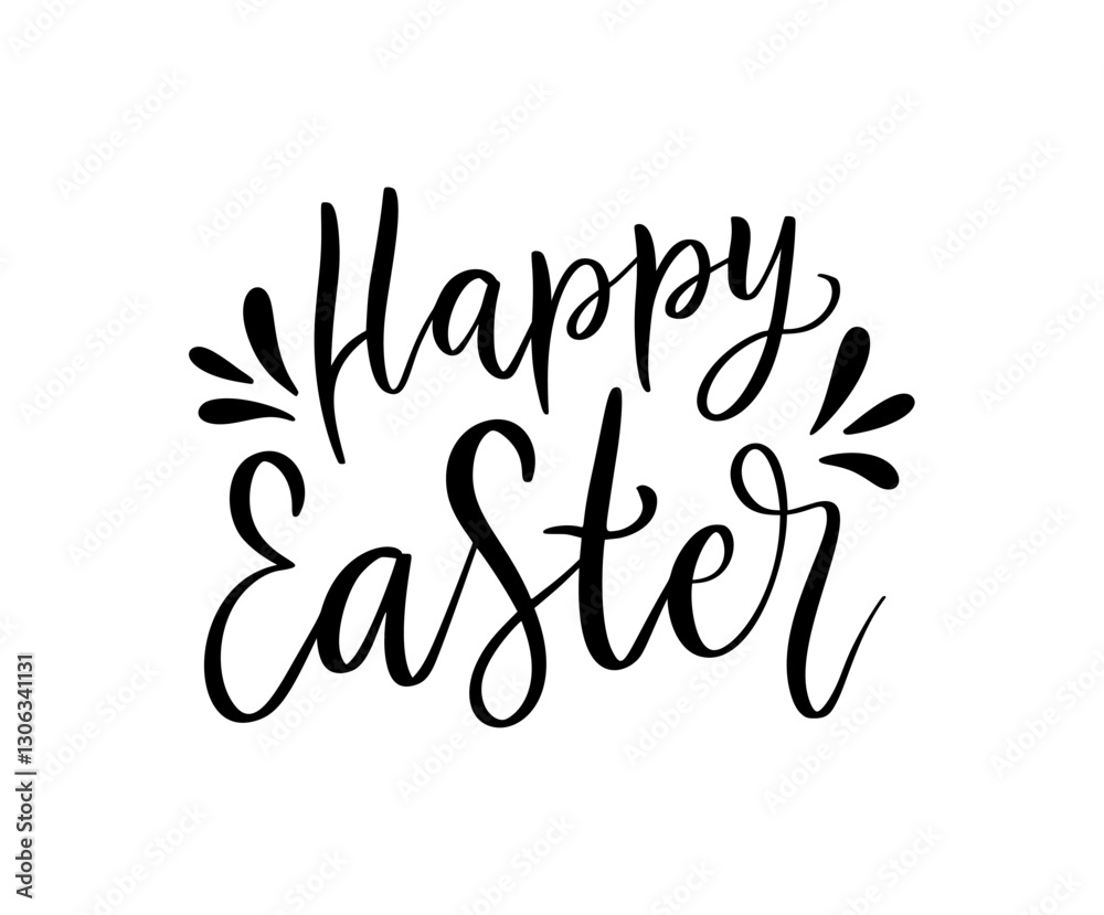 Happy Easter Hand Drawn Quote. Vector Illustration Isolated on white background. Festive Calligraphy Typography in elegant style. Phrase for Greeting Card, Poster, Banner, or Print Design. Happy Easter Hand Drawn Quote. Vector Illustration Isolated on white background. Festive Calligraphy Typography in elegant style. Phrase for Greeting Card, Poster, Banner, or Print Design.