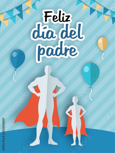 Feliz dia del padre, mia papá es mi héroe. 